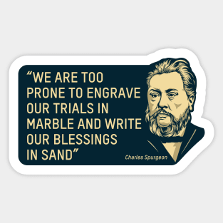 Quote by theologian and preacher Charles Spurgeon Sticker